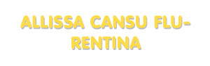 Der Vorname Allissa Cansu Flurentina